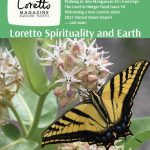 Cover of Summer 2024 issue of Loretto Magazine: Loretto Spirituality and Earth. A swallowtail butterfly is pictured feeding on milkweed blossoms. Text at top reads: "Inside ... Loretto, Earth and spirituality; Walking in Ann Manganaro SL's footsteps; The Lortto Hunger Fund turns 50; Welcoming a new Loretto sister; 2023 Annual Donor Report ... and more