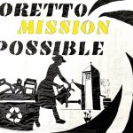 A mostly black and white poster that says "Loretto Mission Possible"